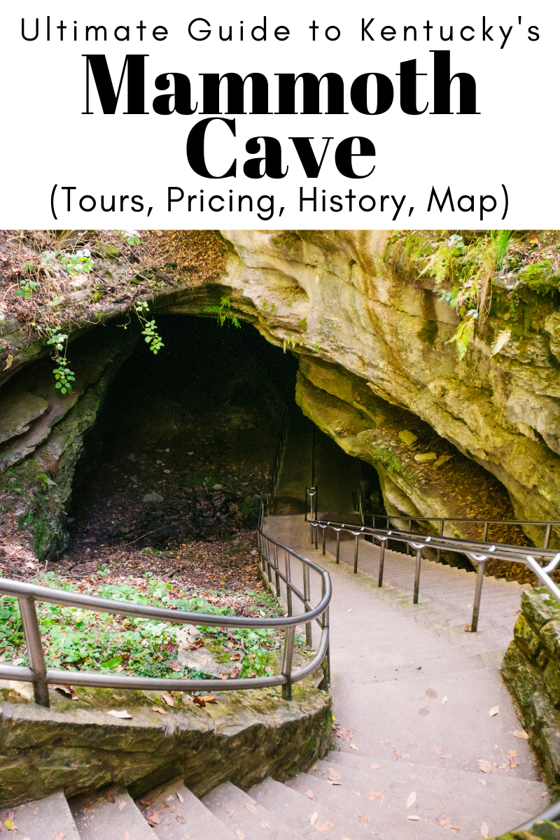 Ultimate Guide to Mammoth Cave, Kentucky (Tours, Pricing, History, Map