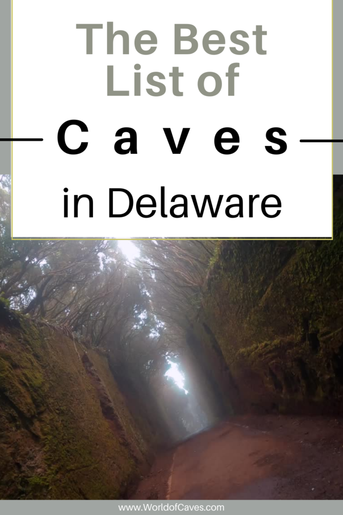 The Best List of Caves in Delaware
