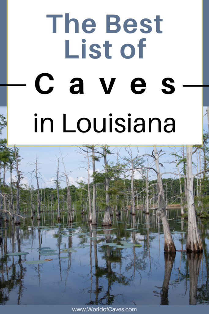 The Best List of Caves in Louisiana