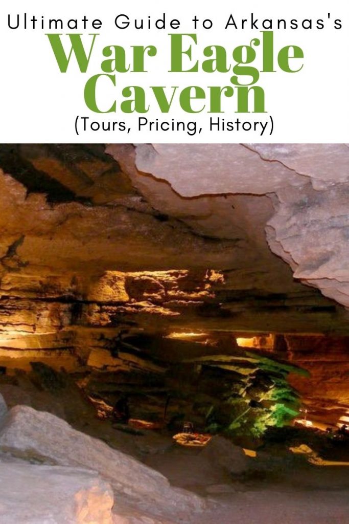 Ultimate Guide to War Eagle Cavern, Arkansas (Tours, Pricing, History, Map)