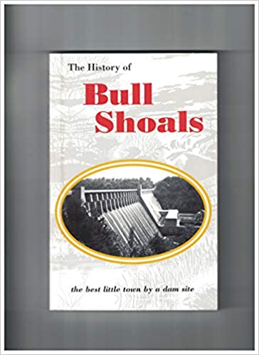 The History of Bull Shoals